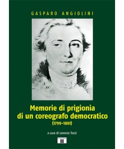 Memorie di prigionia di un coreografo democratico (1799-1801)